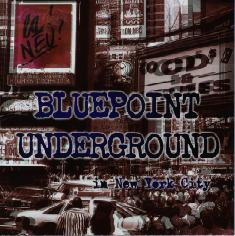 Bluepoint Underground: in New York City